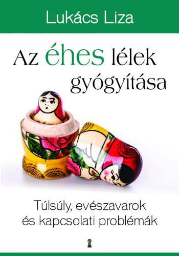 Borító: Az éhes lélek gyógyítása