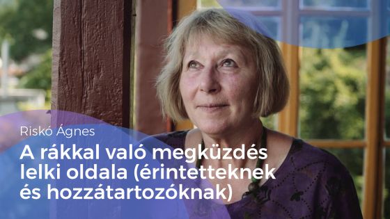 Borító: A rákkal való megküzdés lelki oldala (érintetteknek és hozzátartozóknak)