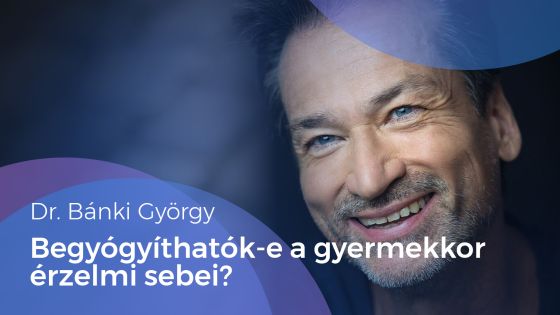 Borító: Begyógyíthatók-e a gyermekkor érzelmi sebei?